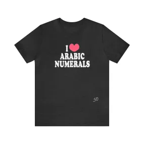 I Love Arabic Numerals